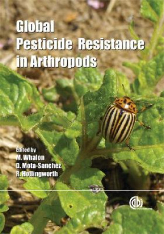 Kniha Global Pesticide Resistance in Arthropods M. E. Whalon
