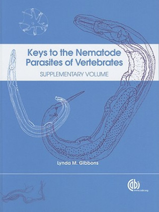 Carte Keys to the Nematode Parasites of Vertebrates L.M. Gibbons