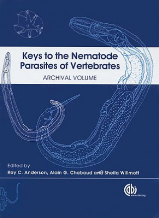 Kniha Keys to the Nematode Parasites of Vertebrates Roy C. Anderson