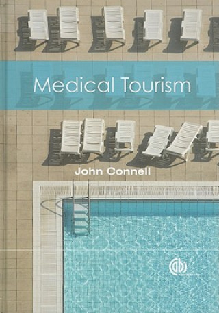 Książka Medical Tourism J. Connell