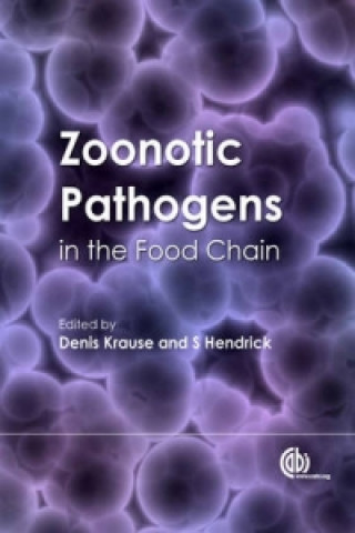 Книга Zoonotic Pathogens in the Food Chain Denis O. Krause