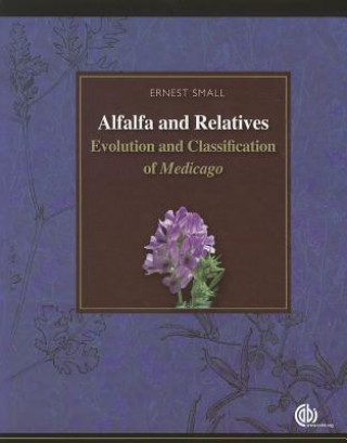Kniha Alfalfa and Relatives Ernest Small
