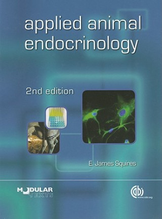 Buch Applied Animal Endocrinology E.J. Squires