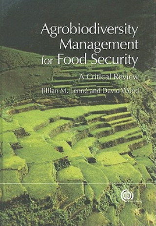Kniha Agrobiodiversity Management for Food Security Jillian M. Lenn'e