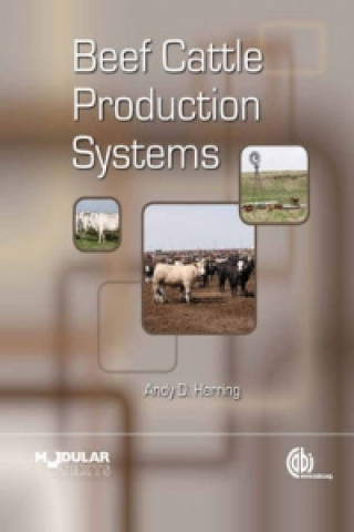 Könyv Beef Cattle Production Systems Andy D. Herring