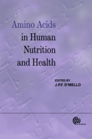 Book Amino Acids in Human Nutrition and Health J. P. Felix D'Mello