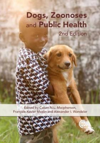 Kniha Dogs, Zoonoses and Public Health Calum N.L. MacPherson