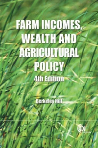 Libro Farm Incomes, Wealth and Agricultural Policy Berkeley Hill