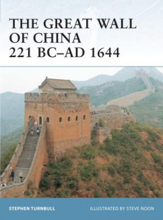 Carte Great Wall of China 221 BC-AD 1644 Stephen Turnbull