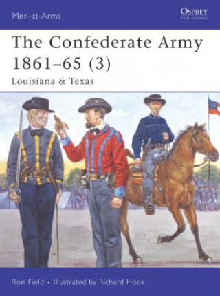 Könyv Confederate Army 1861-65 (3) Ron Field