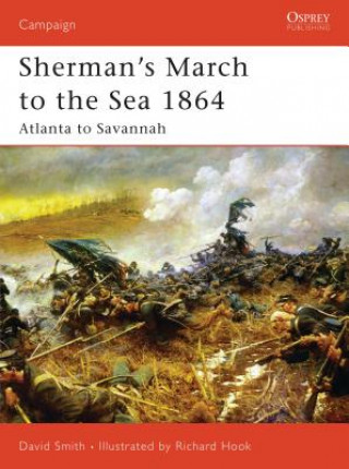 Kniha Sherman's March to the Sea 1864 David Smith