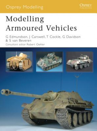 Książka Modelling Armoured Vehicles Gary Edmundson