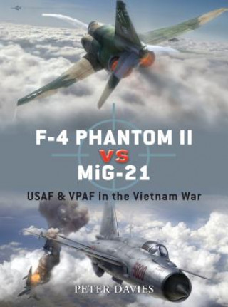 Kniha F-4 Phantom II vs MiG-21 Peter E. Davies