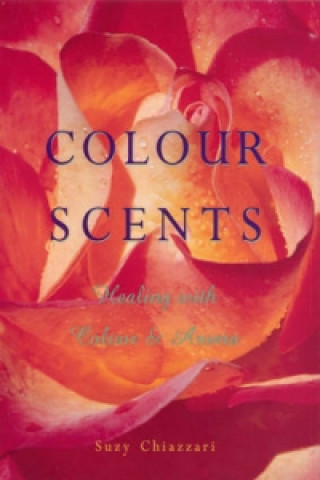 Kniha Colour Scents Suzy Chiazzari