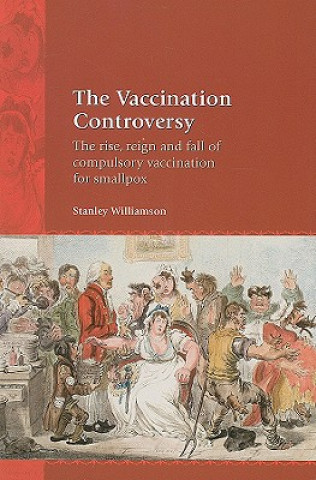 Buch Vaccination Controversy Stanley Williamson