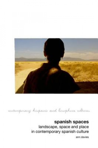 Knjiga Spanish Spaces Ann Davies