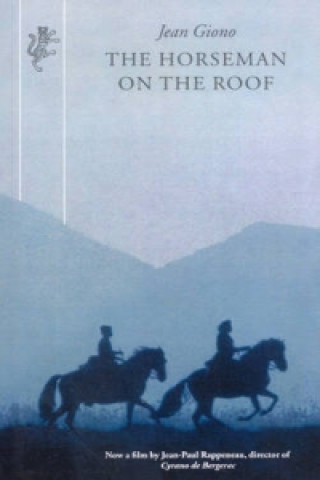 Könyv Horseman On The Roof Jean Giono