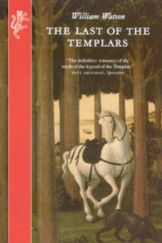 Kniha Last Of The Templars William Watson