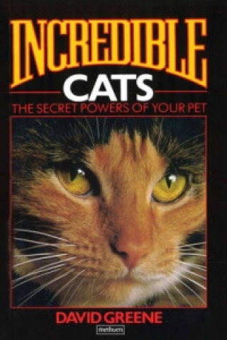 Книга Incredible Cats David Greene