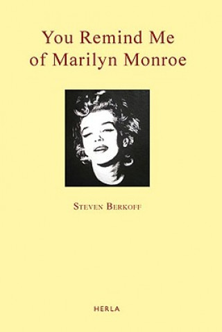 Libro You Remind Me of Marilyn Monroe Steven Berkoff