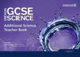 Kniha Edexcel GCSE Science: Additional Science Teacher Book Mark Levesley