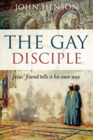 Livre Gay Disciple John Clifford Henson