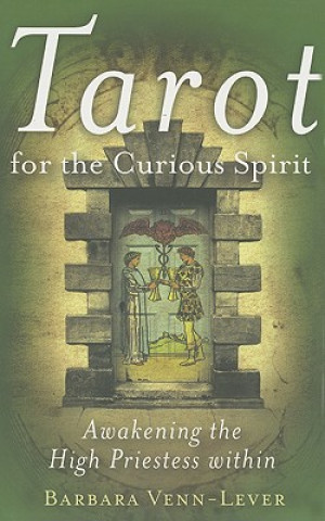 Book Tarot for the Curious Spirit Barbara Venn-Lever