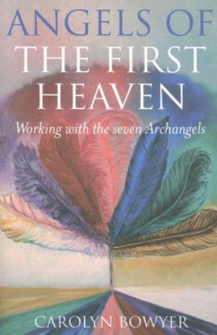 Carte Angels of the First Heaven Carolyn Bower