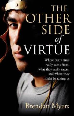 Carte Other Side of Virtue Brendan Myers