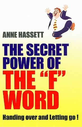 Buch Secret Power of the F Word Anne Hassett