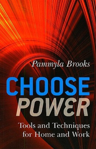 Book Choose Power Pammyla Brooks