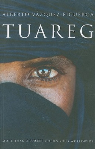 Kniha Tuareg Alberto Vazquez-Figueroa