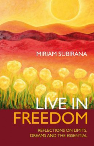 Libro Live in Freedom Miriam Subirana