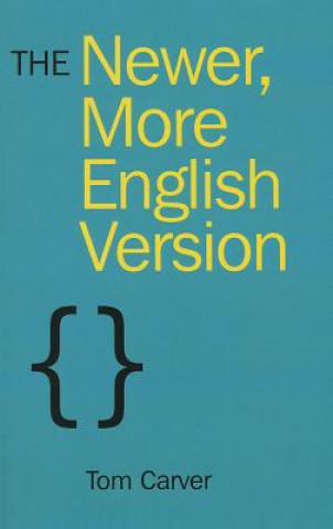 Könyv Newer, More English Version Tom Carver