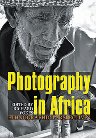 Buch Photography in Africa Richard Vokes