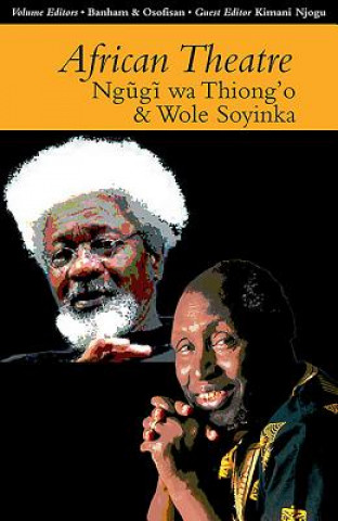 Könyv African Theatre 13: Ngugi wa Thiong'o and Wole Soyinka Martin Banham