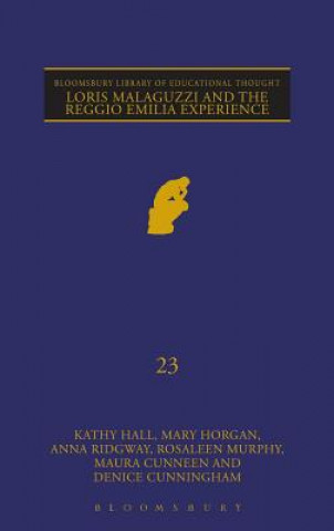 Könyv Loris Malaguzzi and the Reggio Emilia Experience Kathy Hall