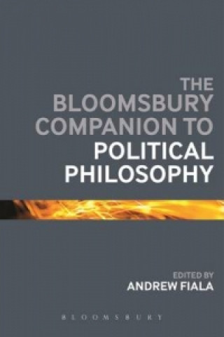 Carte Bloomsbury Companion to Political Philosophy Matt Matravers