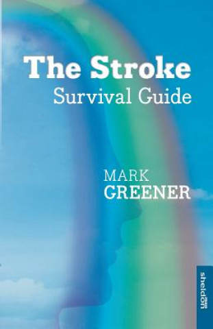 Książka Stroke Survival Guide Mark Greener