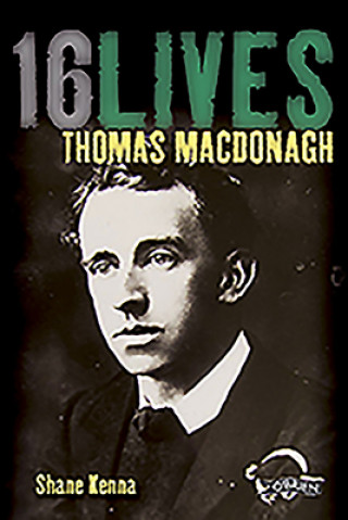 Libro Thomas MacDonagh Shane Kenna