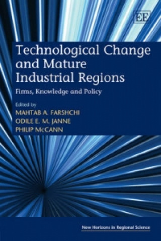 Книга Technological Change and Mature Industrial Regions 