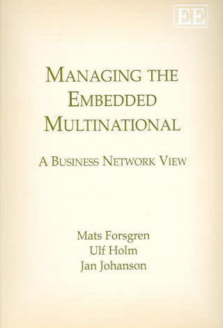 Book Managing the Embedded Multinational - A Business Network View Mats Forsgren