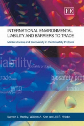 Książka International Environmental Liability and Barriers to Trade Kareen L. Holtby