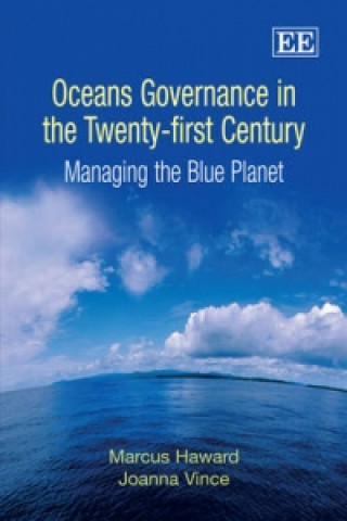 Kniha Oceans Governance in the Twenty-first Century Marcus Haward