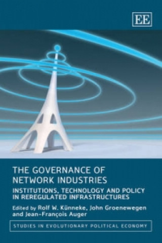 Könyv Governance of Network Industries - Institutions, Technology and Policy in Reregulated Infrastructures 