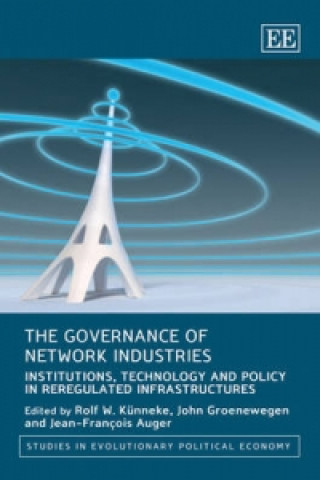 Książka Governance of Network Industries - Institutions, Technology and Policy in Reregulated Infrastructures 