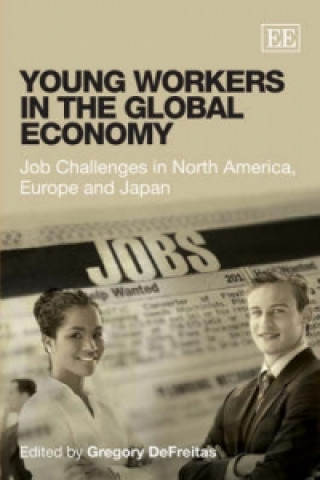 Книга Young Workers in the Global Economy - Job Challenges in North America, Europe and Japan 