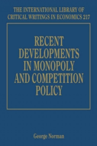 Carte Recent Developments in Monopoly and Competition Policy 