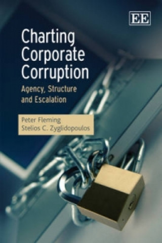 Kniha Charting Corporate Corruption Peter Fleming