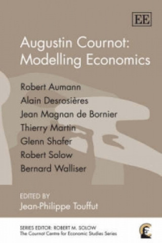 Book Augustin Cournot: Modelling Economics 